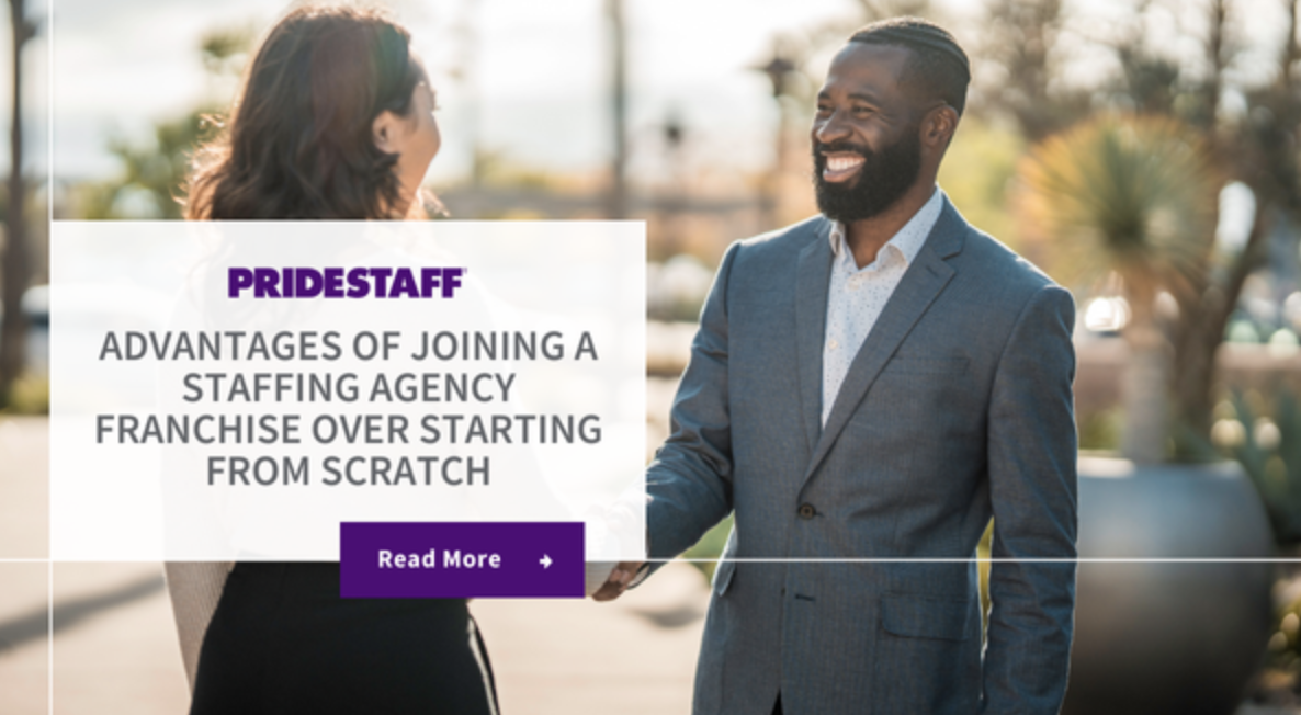 The Advantages of Joining a Staffing Agency Franchise Over Starting from Scratch